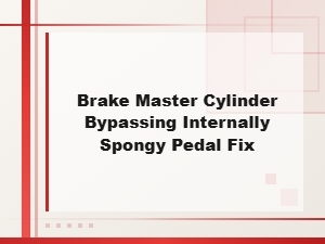The Category Is Brake Line and Hose Problems, but the Keyword Focuses on the Master Cylinder.